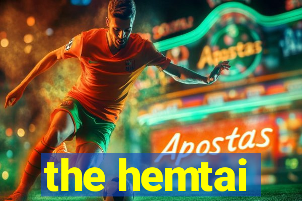 the hemtai